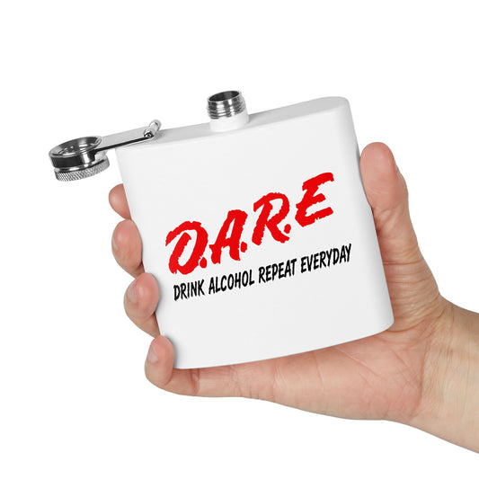 D.A.R.E. “Drink Alcohol Repeat Everyday” Stainless Steel Flask 6oz